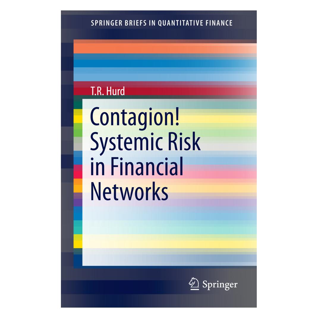 Springer Contagion! Systemic Risk in Financial Networks (Englisch, Softcover, T. R. Hurd) (35127649)