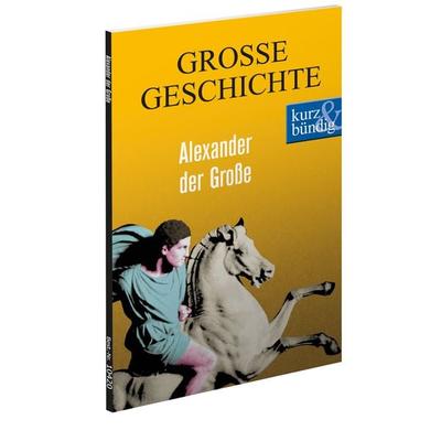 Alexander der Große, Taschenbuch von Ulrich Offenberg, Komplett-Media, 978-3-8312-0420-5