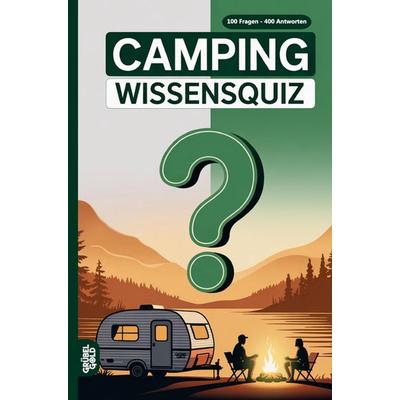 Camping Wissensquiz, Taschenbuch von Grübelgold Rätselhefte, Grübelgold, 978-3-693-19544-4
