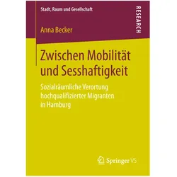 Zwischen Mobilität und Sesshaftigkeit, Fachbücher von Anna Becker
