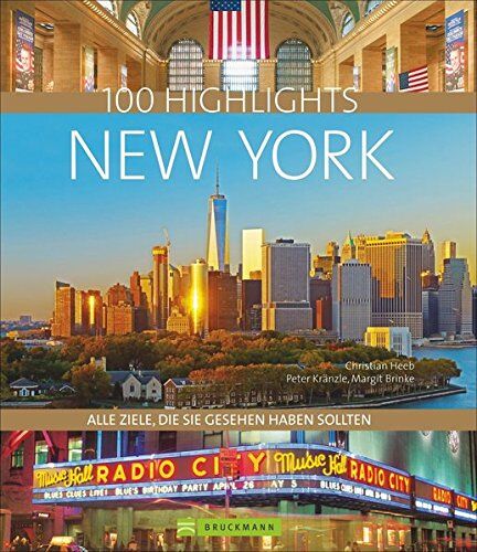 Christian Heeb - Bildband New York: 100 Highlights New York. Ein Städteführer mit allen Zielen, die Sie gesehen haben sollten. USA-Reiseführer zu New Yorker Sehenswürdigkeiten wie Manhattan und der Freiheitsstatue - Preis vom 13.10.2026 11:25:28 h