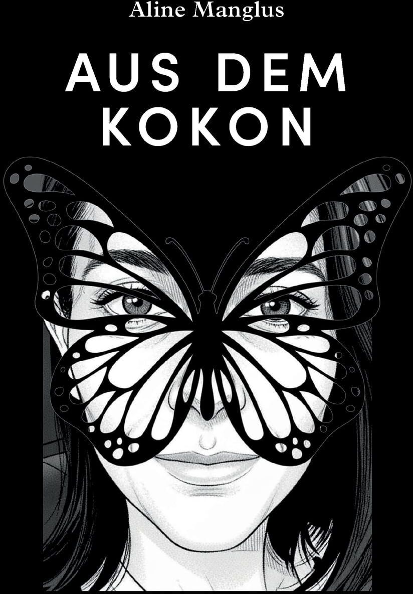 Aline Manglus - Aus dem Kokon - Preis vom 10.10.2026 11:48:34 h