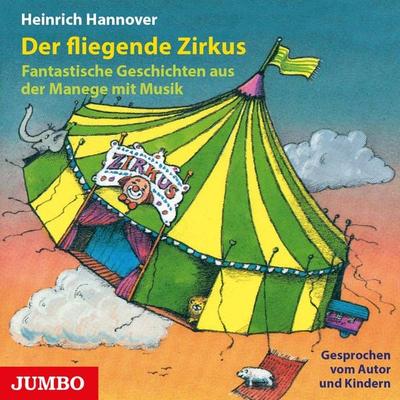 Der fliegende Zirkus - Heinrich Hannover, Audio, 4066338253439