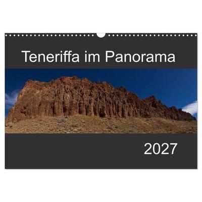Teneriffa im Panorama (Wandkalender 2027 DIN A3 quer), CALVENDO Monatskalender