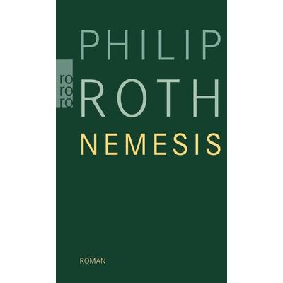 Nemesis, Taschenbuch von Philip Roth, Rowohlt Taschenbuch, 978-3-499-25990-6