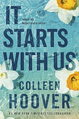 Colleen Hoover - It starts with us: Vanaf nu is de Nederlandse uitgave van het vervolg op It Ends With Us (Lily & Atlas, 2) - Preis vom 12.10.2026 11:37:12 h