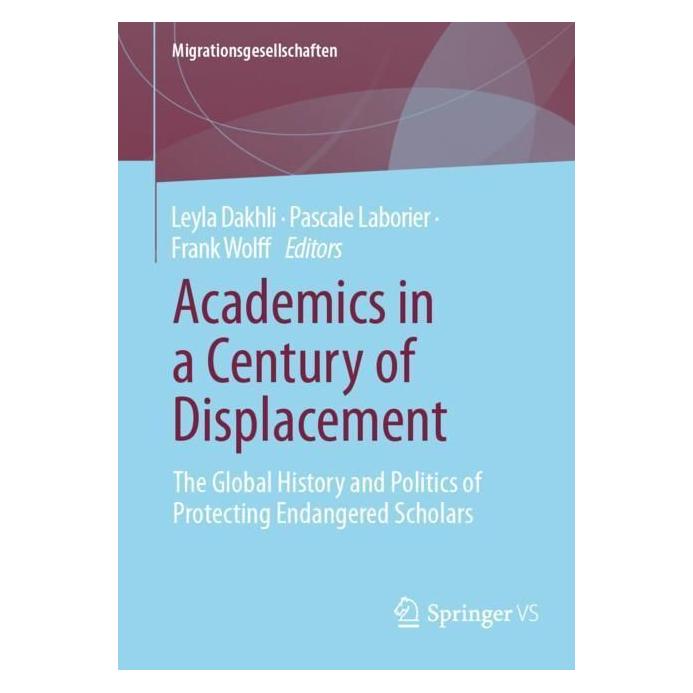 Springer Academics in a Century of Displacement (Englisch, Softcover, Frank Wolff, Leyla Dakhli, Pascale Laborier) (56986348)