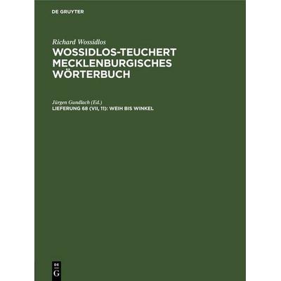 Weih bis Winkel, Gebundene Ausgabe von , De Gruyter, 978-3-11-258793-5