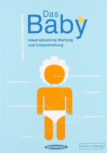 Louis Borgenicht - Das Baby: Inbetriebnahme, Wartung und Instandhaltung - Preis vom 13.10.2026 11:25:28 h