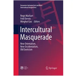 Intercultural Masquerade, Fachbücher von Fred Dervin, Regis Machart, Minghui Gao