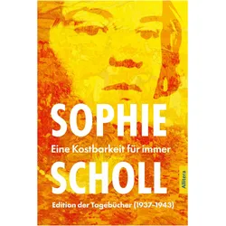 Scholl:Sophie Scholl. Eine Kostbarkeit, Biografien von Sophie Scholl