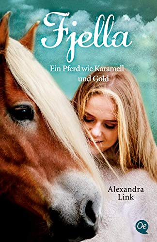 Alexandra Link - Fjella: Ein Pferd wie Karamell und Gold - Preis vom 17.10.2026 19:25:27 h