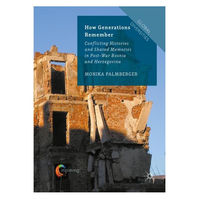 Palgrave Macmillan Uk Palmberger:How Generations Remember (Englisch, Hardcover, Monika Palmberger) (63316933)