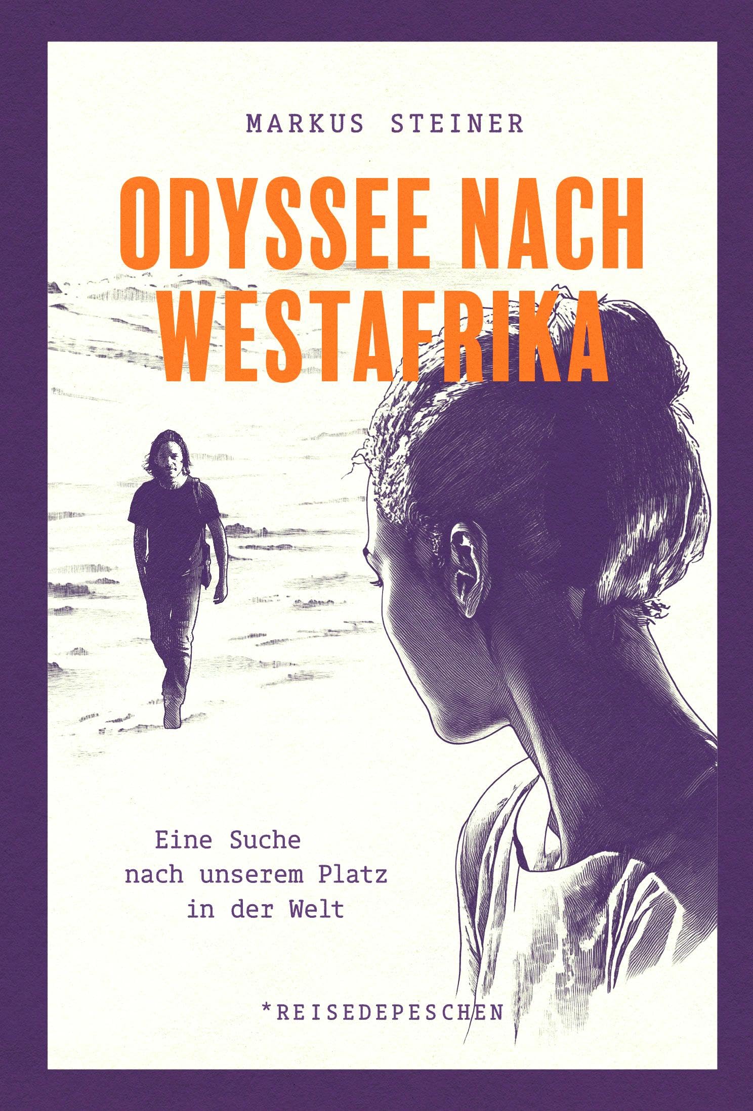 MARKUS STEINER - Odyssee nach Westafrika: Eine Suche nach unserem Platz in der Welt - Preis vom 10.10.2026 11:48:34 h