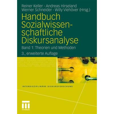 Handbuch Sozialwissenschaftliche Diskursanalyse, Taschenbuch von , VS Verlag für Sozialwissenschaften, 978-3-531-17351-1