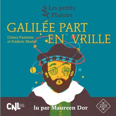 Galilée part en vrille - Chiara Pastorini,Frédéric Morlot, Audio, 9782386641121