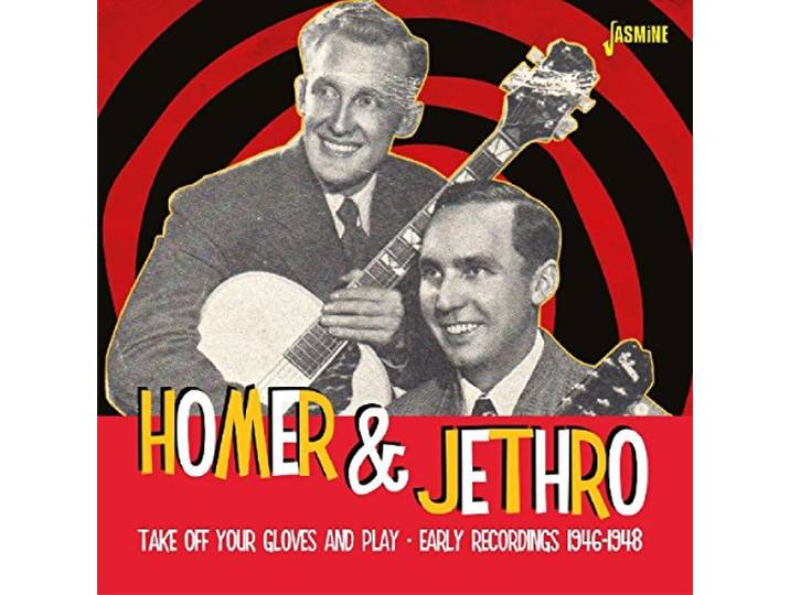Homer & Jethro - Take Off Your Gloves And Play. Early Recordings 46