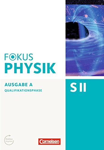 Stefan Burzin - Fokus Physik Sekundarstufe II - Zu den Ausgaben A und C: Qualifikationsphase - Schülerbuch - Preis vom 13.10.2026 11:25:28 h