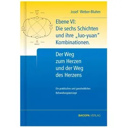 Der Weg zum Herzen und der Weg des Herzens, Fachbücher von Josef Weber-Bluhm