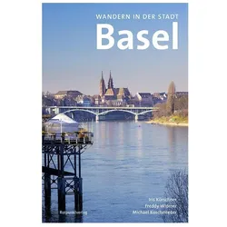 Wandern in der Stadt Basel, Reisebücher von Iris Kürschner