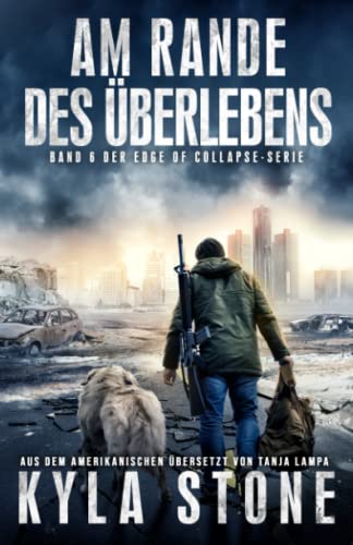 Kyla Stone - Am Rande Des Überlebens: Band 6 Der EDGE OF COLLAPSE-Serie - Preis vom 14.10.2026 23:07:16 h