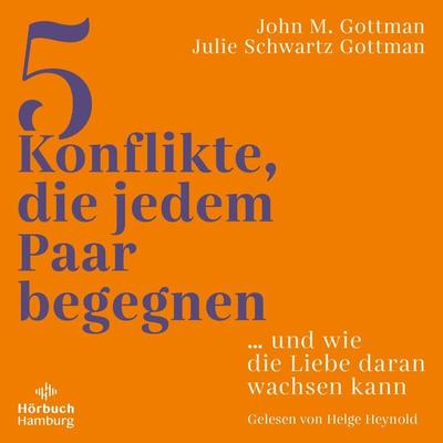 5 Konflikte, die jedem Paar begegnen - John M. Gottman,Julie Schwartz Gottman, Audio, 9783844935349