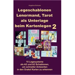 Legeschablonen Lenormand, Tarot als Unterlage beim Kartenlegen 2, Sachbücher von Angelina Schulze