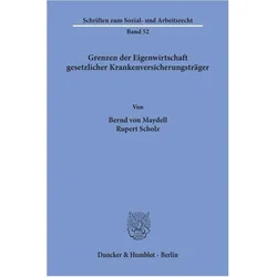 Grenzen der Eigenwirtschaft gesetzlicher Krankenversicherungsträger., Fachbücher von Rupert Scholz, Bernd von Maydell