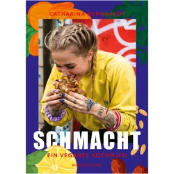 Schmacht, Ratgeber von Catharina Bernhardt, Harriet Dohmeyer, Violetta Sanitz, Lara M. Gahlow