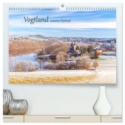Vogtland - unsere Heimat (hochwertiger Premium Wandkalender 2027 DIN A2 quer), Kunstdruck in Hochglanz