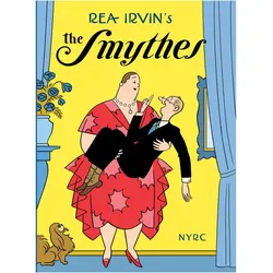 The Smythes, Comics + Manga von Rea Irvin, Caitlin McGurk, R. Kikuo Johnson, Dash Shaw