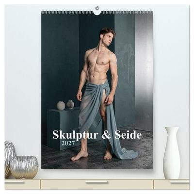 Skulptur & Seide (hochwertiger Premium Wandkalender 2027 DIN A2 hoch), Kunstdruck in Hochglanz