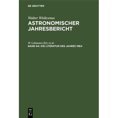 Die Literatur des Jahres 1964, Gebundene Ausgabe von , De Gruyter, 978-3-11-230888-2