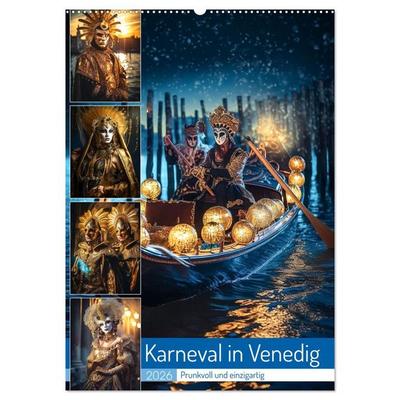 Karneval in Venedig (Wandkalender 2026 DIN A2 hoch), CALVENDO Monatskalender