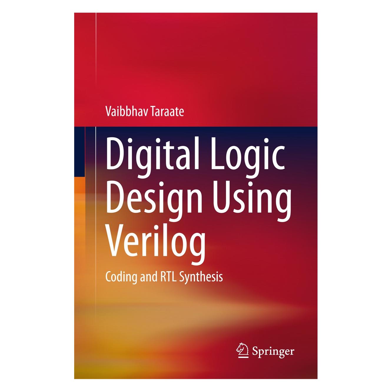Springer Digital Logic Design Using Verilog (Englisch, Hardcover, Vaibbhav Taraate) (9788132227892)