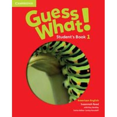 Guess What! American English Level 1 Student's Book, Taschenbuch von Susannah Reed, Cambridge University Press, 978-1-107-55652-2