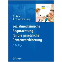 Sozialmedizinische Begutachtung für die gesetzliche Rentenversicherung, Fachbücher von Deutsche Rentenversicherung Bund