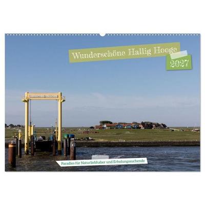 Wunderschöne Hallig Hooge (Wandkalender 2027 DIN A2 quer), CALVENDO Monatskalender