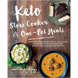 Keto Slow Cooker & One-Pot Meals, Ratgeber von Martina Slajerova