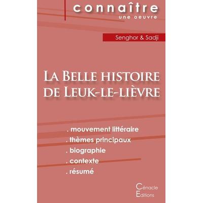 Fiche de lecture La Belle histoire de Leuk-le-lièvre de Léopold Sédar Senghor (analyse littéraire de référence et résumé complet), Taschenbuch von
