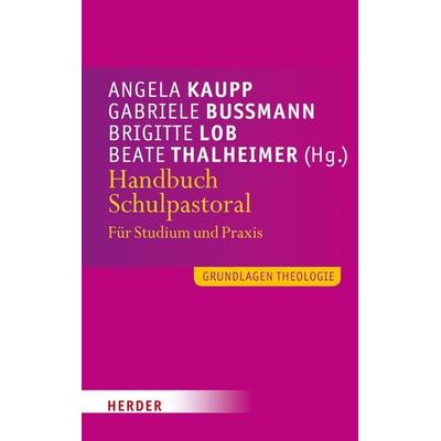 Handbuch Schulpastoral, Taschenbuch von , Herder, 978-3-451-31205-2