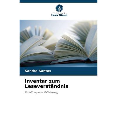 Inventar zum Leseverständnis, Taschenbuch von Sandra Santos, Verlag Unser Wissen, 978-620-9-23879-6