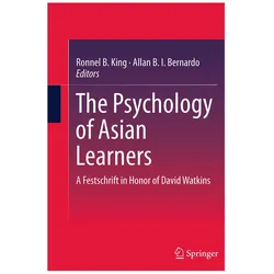 The Psychology of Asian Learners, Fachbücher von Ronnel B. King, Allan B. I. Bernardo