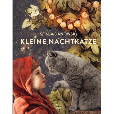 Kleine Nachtkatze, Gebundene Ausgabe von Sonja Danowski, NordSüd Verlag, 978-3-314-10337-7