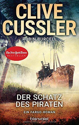 Clive Cussler - Der Schatz des Piraten: Ein Fargo-Roman (Die Fargo-Abenteuer, Band 8) - Preis vom 09.10.2026 07:28:09 h