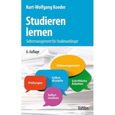 Studieren lernen, Taschenbuch von Kurt W. Koeder, Vahlen, Franz, 978-3-8006-5997-5
