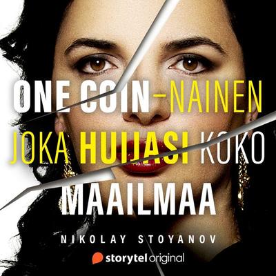 One Coin – Nainen joka huijasi koko maailmaa - Nikolay Stoyanov, Audio, 9789180684217