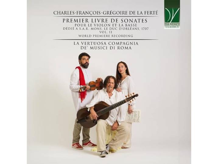 La Ferte: Premier Livre De Sonates Pour Le Violon Et Li