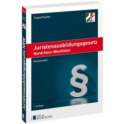 Juristenausbildungsgesetz Nordrhein-Westfalen, Fachbücher von Fabian Fischer, Kai Hendrik Teipel