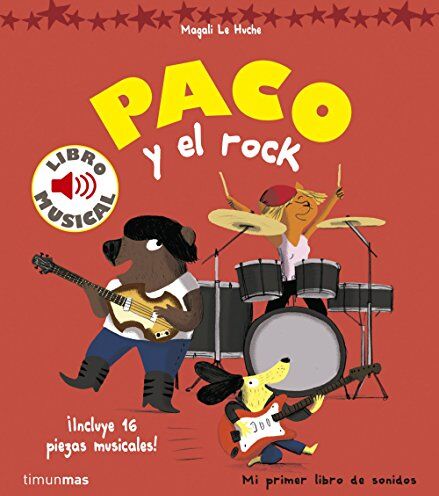 Magali Le Huche - Paco y el rock (Libros con sonido) - Preis vom 19.10.2026 19:33:35 h